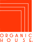 ORGANIC HOUSE